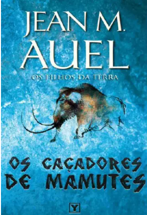 Livro 3 – Os Caçadores de Mamutes